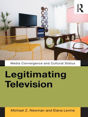cover image of Legitimating Television